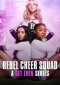 Rebel Cheer Squad: Una serie Get Even (2022)